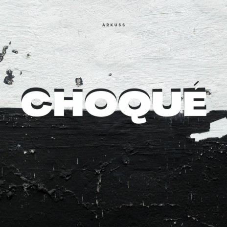 choque | Boomplay Music