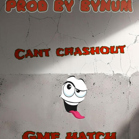 Cant crashout | Boomplay Music