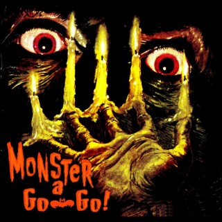 Monster A Go-Go