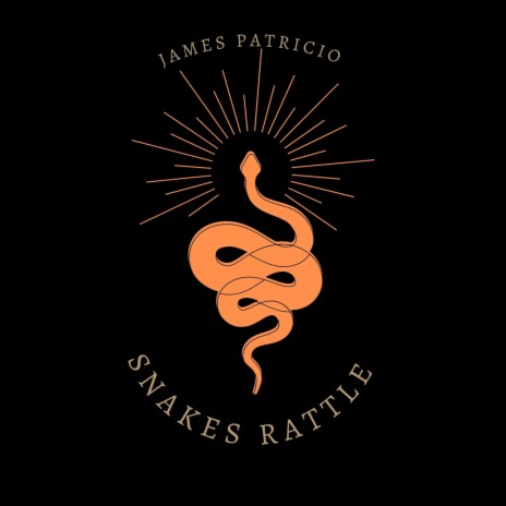 Snakes Rattle | Boomplay Music