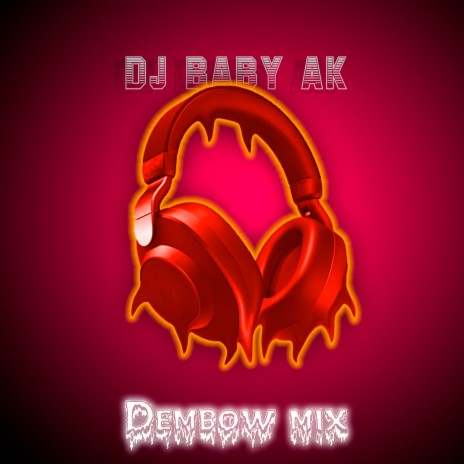 Dembow Mix | Boomplay Music
