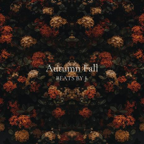 Autumn Fall | Boomplay Music