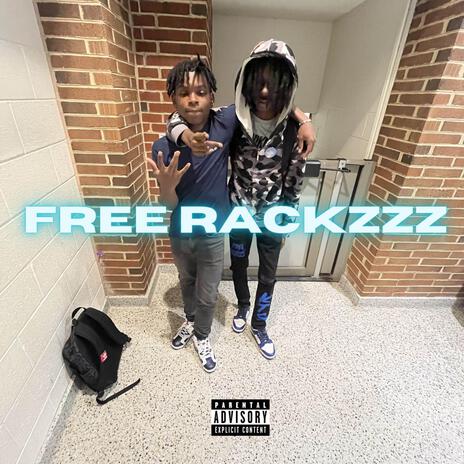 FREE RACKZZZ | Boomplay Music