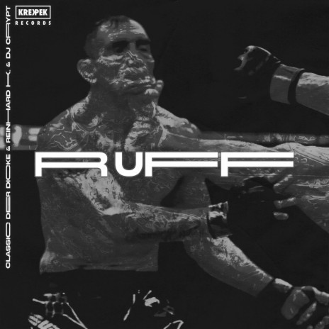 Ruff ft. Reinhard K. & DJ Crypt | Boomplay Music
