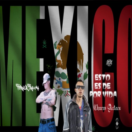 Esto Es De Por Vida ft. Churro Azteca | Boomplay Music