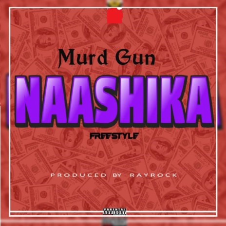 Naashika Freestyle (prod by Rayrock) | Boomplay Music