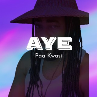 Aye | Boomplay Music