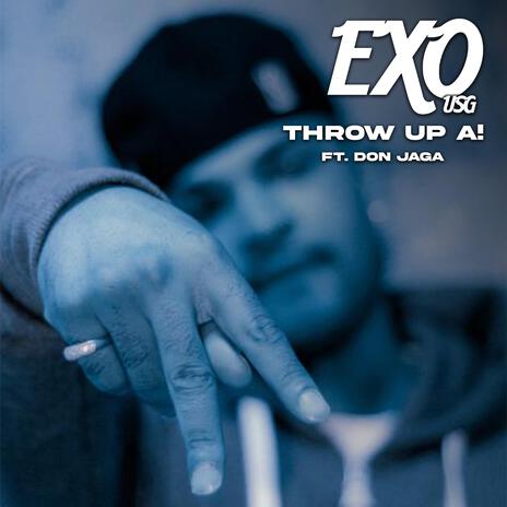 Throw Up A! ft. Don Jaga | Boomplay Music