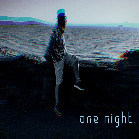 One Night | Boomplay Music