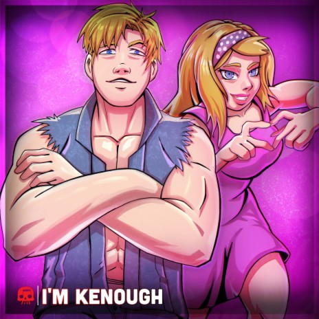 I'm Kenough | Boomplay Music