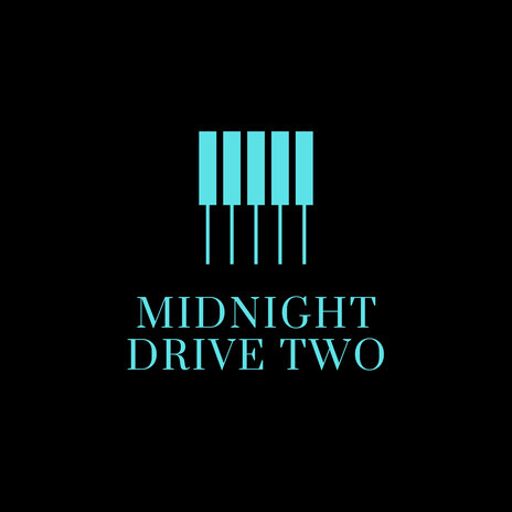 Midnight Drive Two | Boomplay Music