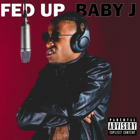 Fed Up | Boomplay Music