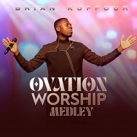 Ovation Worship Medley | Boomplay Music