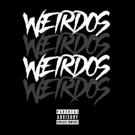 Weirdos | Boomplay Music