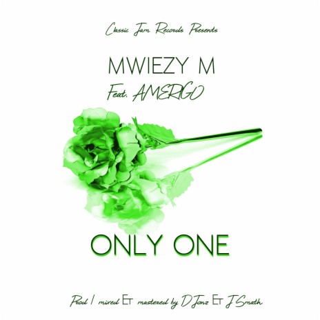 Only One ft. Amerigo | Boomplay Music
