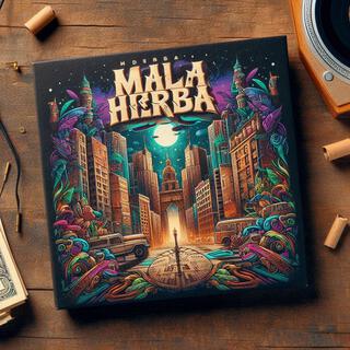 Mala Hierba