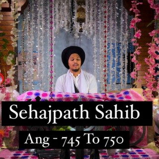 Sehajpath Sahib Ang 745 To 750