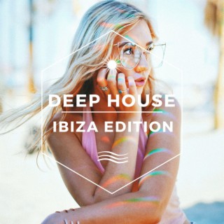 Deep House Ibiza Edition