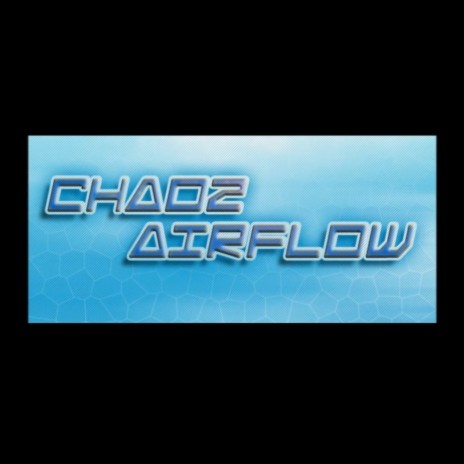 Chaoz Airflow | Boomplay Music