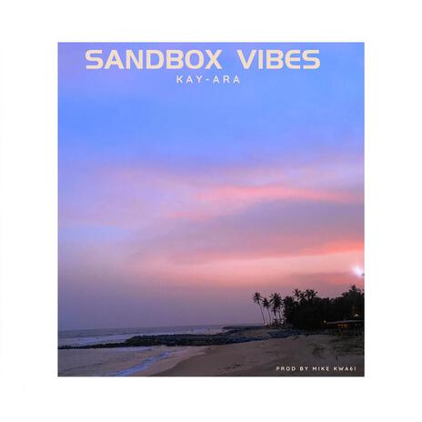 Sandbox Vibes | Boomplay Music