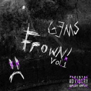 Frown!, Vol. 1