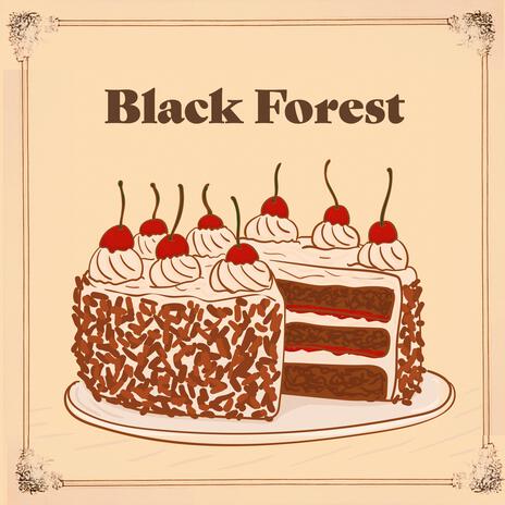 Black Forest | Boomplay Music