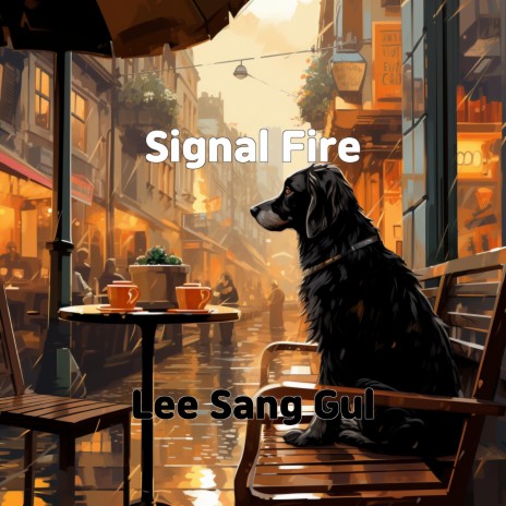 Signal Fire | Boomplay Music