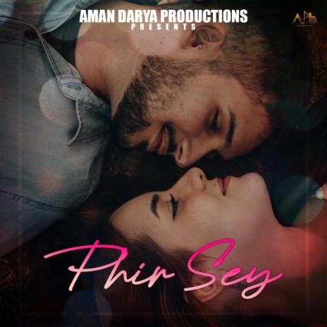 Phir Sey ft. Aditya Mishra, Vipin Lyricist & Sidhant Choudhury | Boomplay Music