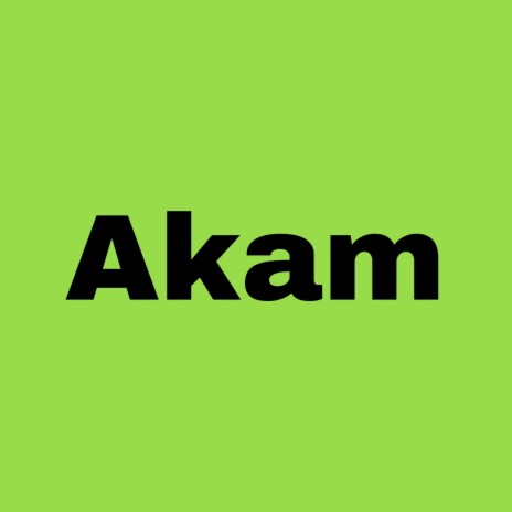 Akam | Boomplay Music