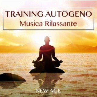 Training Autogeno - Musica Rilassante per Tecniche di Rilassamento (con Suoni della Natura)