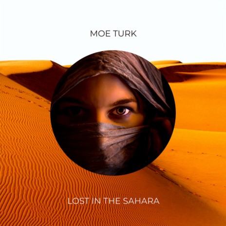 Lost In The Sahara (Original Mix)