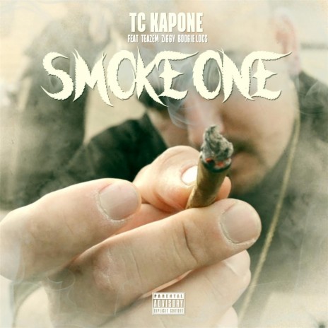 Smoke One (feat. Teazem, Boogie Locs & Ziggy) | Boomplay Music