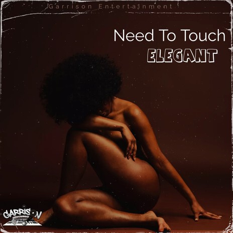 NEED TO TOUCH | Boomplay Music