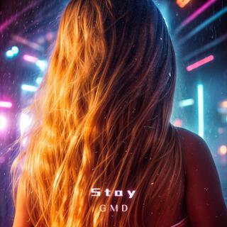 Stay lyrics | Boomplay Music