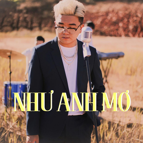 Như Anh Mơ | Boomplay Music