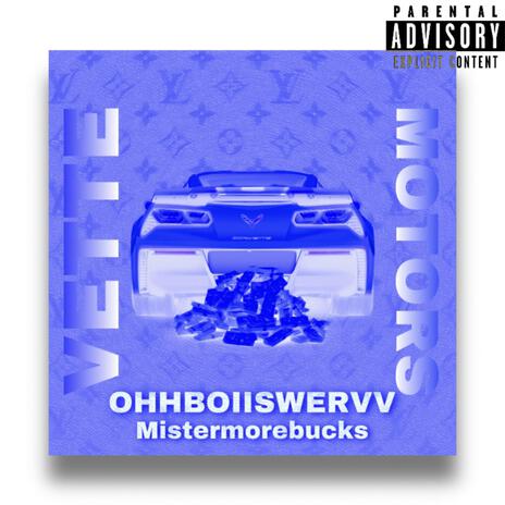 Vette Motors ft. Mistermorebucks | Boomplay Music