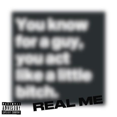 REAL ME | Boomplay Music