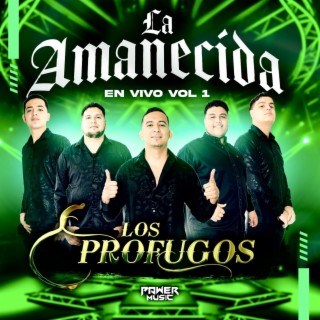 La Amanecida (En Vivo) Vol. 1