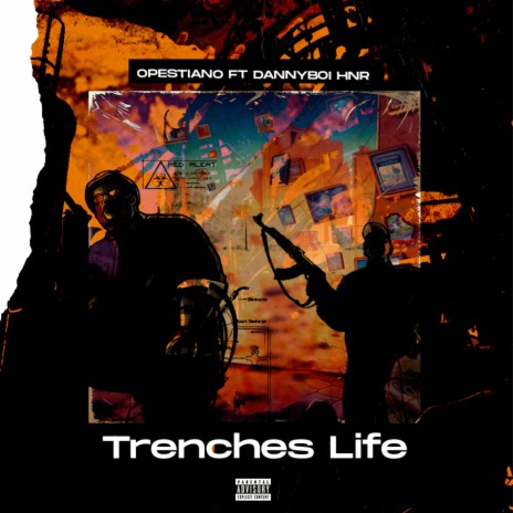 Trenches Life ft. Dannyboi HNR | Boomplay Music