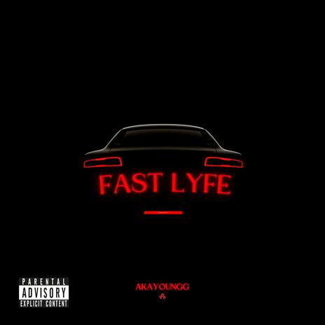 FAST LYFE | Boomplay Music