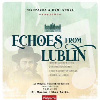 Echoes From Lublin
