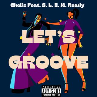 Let's Groove (Chelis Remix)