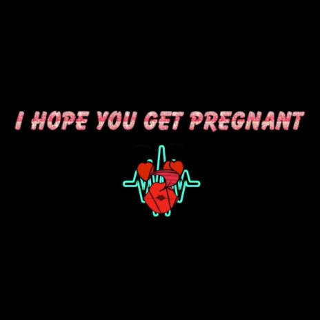 IhopeYOUgetPREGNANT(deepbreathingXercise) | Boomplay Music