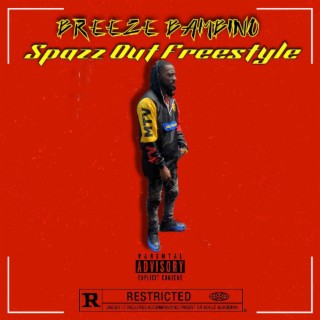 Spazz out freestyle