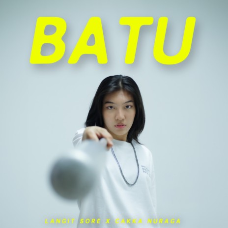 Batu ft. Cakka Nuraga | Boomplay Music