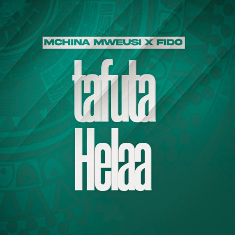 Tafuta Hela (feat. Fido) | Boomplay Music