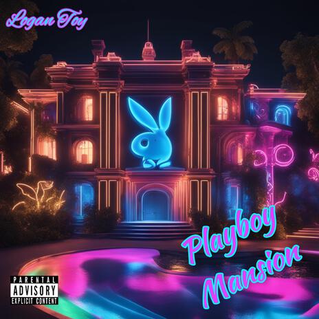 Playboy Mansion | Boomplay Music