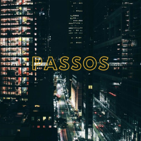 Passos | Boomplay Music