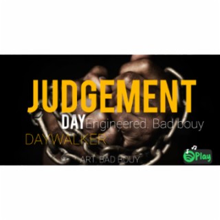Judgment day.