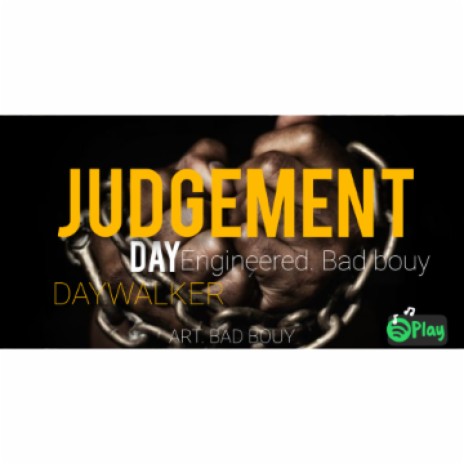Judgement day.